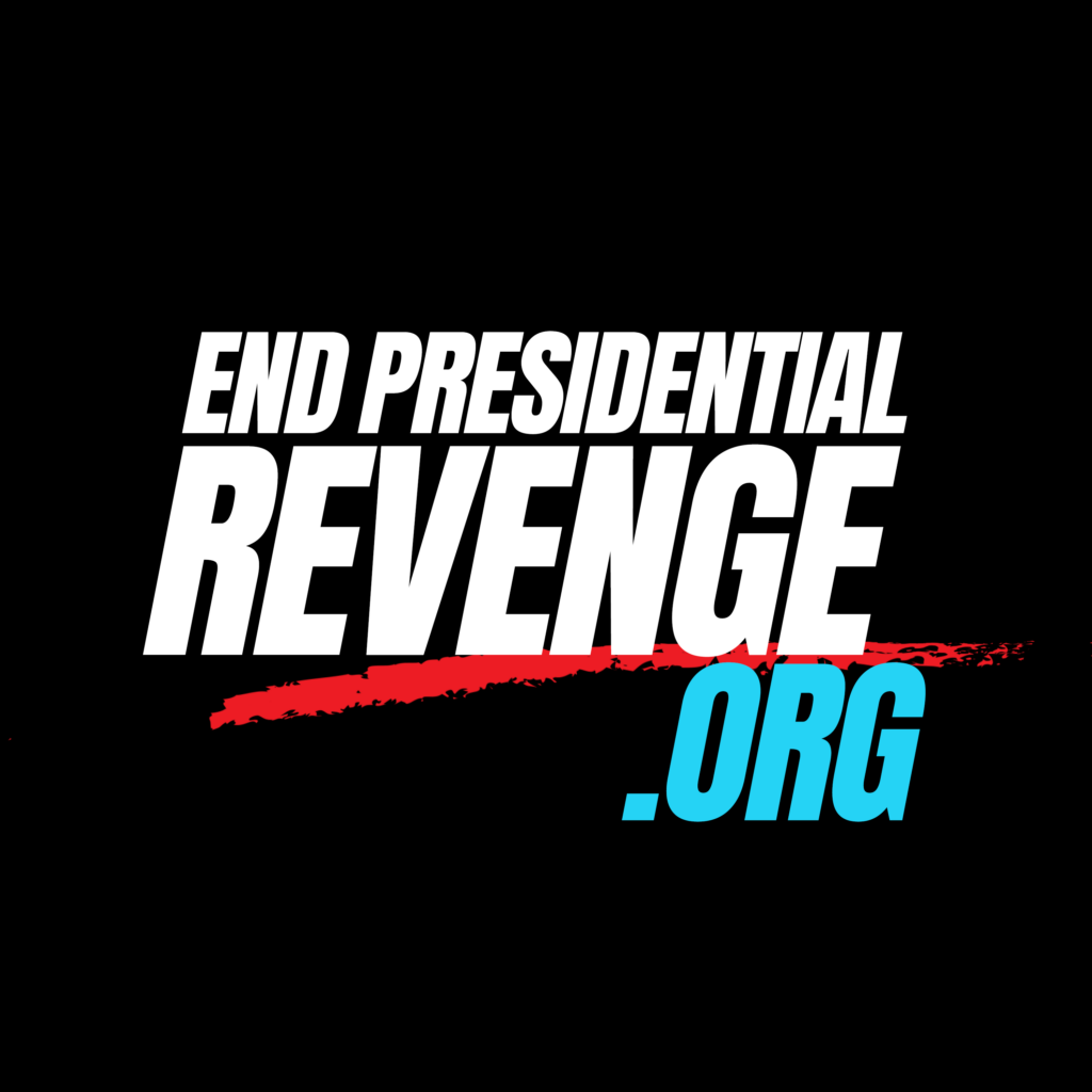 End Presidential Revenge